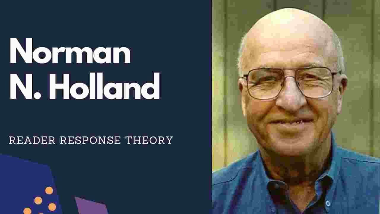 Norman Holland Reader Response Theory