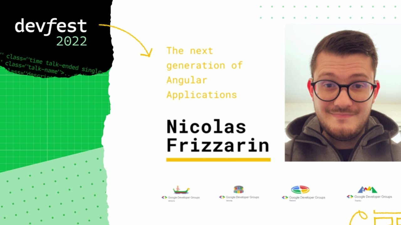 The next generation of Angular Applications - DevFest Triveneto 2022
