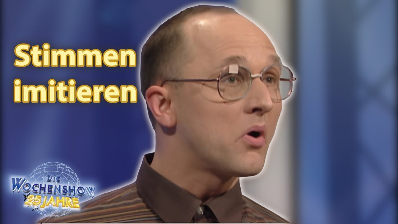 Stimmen imitieren muss gelernt sein | Wochenshow