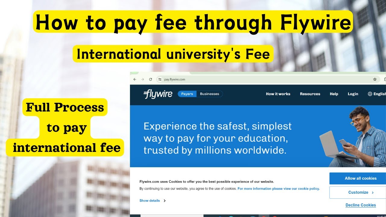 Как оплатить обучение в университете через Flywire для иностранных студентов в 2024 году | Лучший...