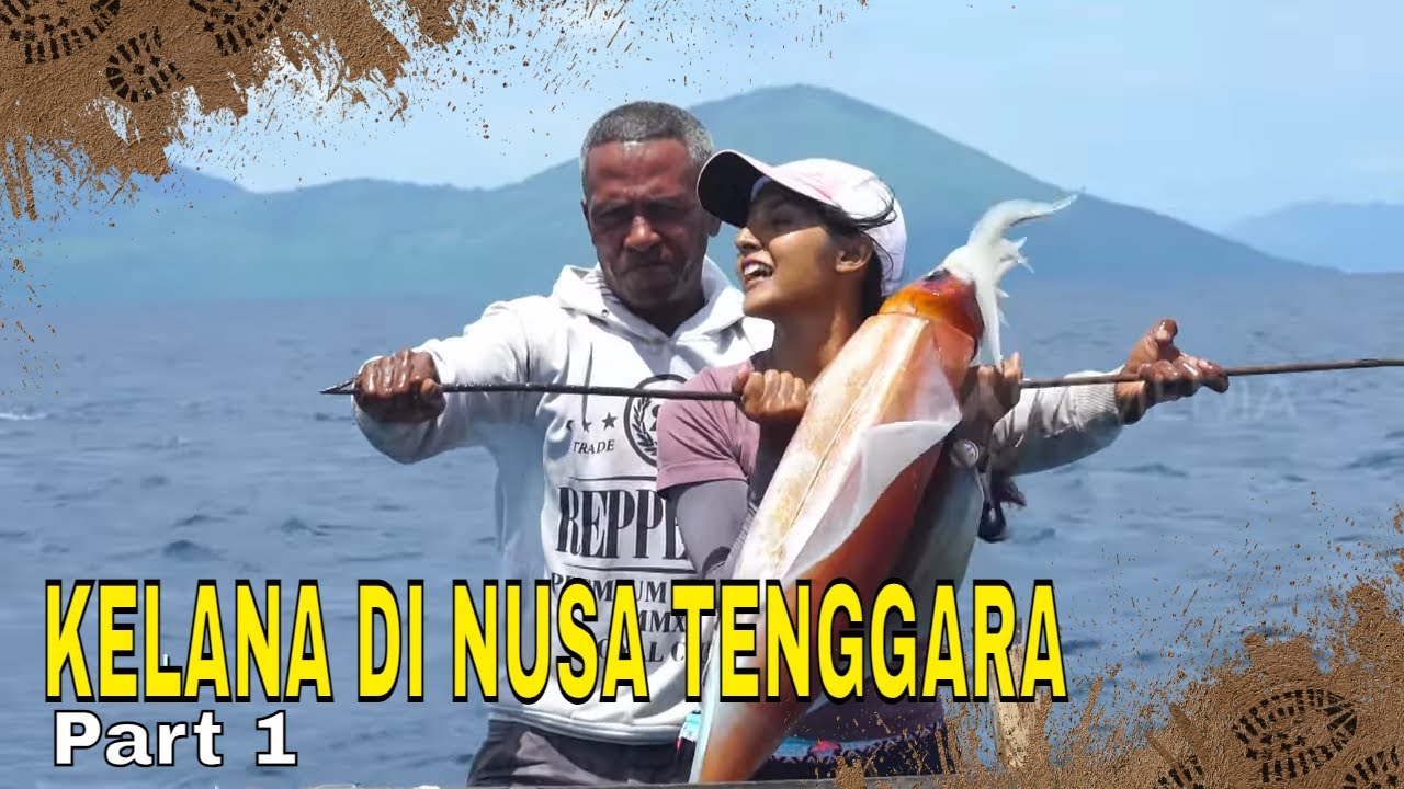 KELANA DI NUSA TENGGARA | JEJAK PETUALANG (02/04/24) Part 1