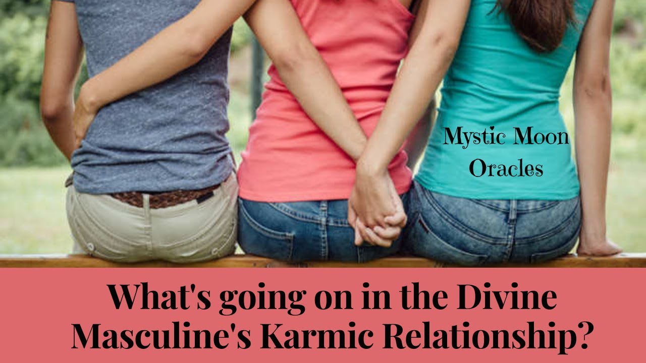 Your Divine Masculine's Karmic Relationship - Taking back control from the Karmic's Influence