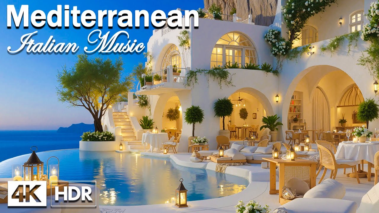🎶 Chill Mediterranean Sanctuary Music 🎶🏡 Relaxing Italian Vibes & Luxury Villa Scenery
