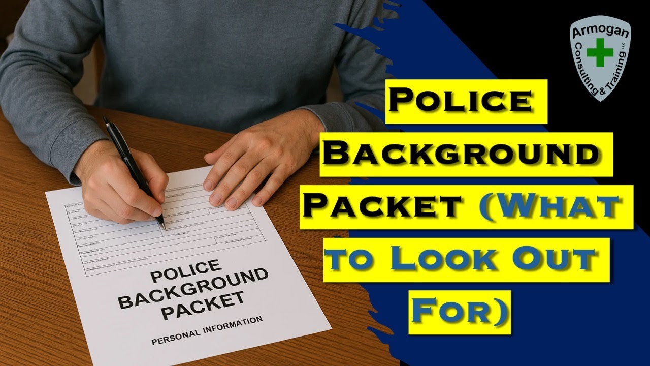 Police Background Packet (What to Look Out For)