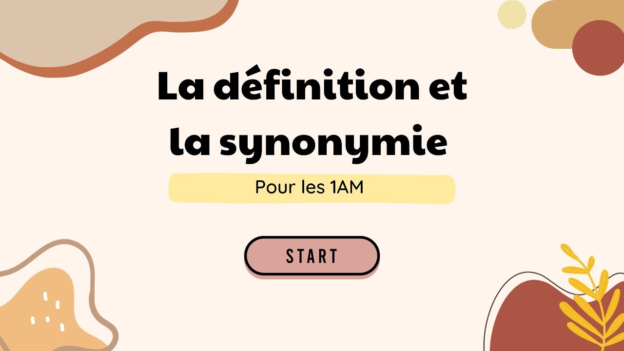 La d&eacute;finition et la synonymie pour les 1AM التعريف والمرادفات للسنة الاولى متوسط