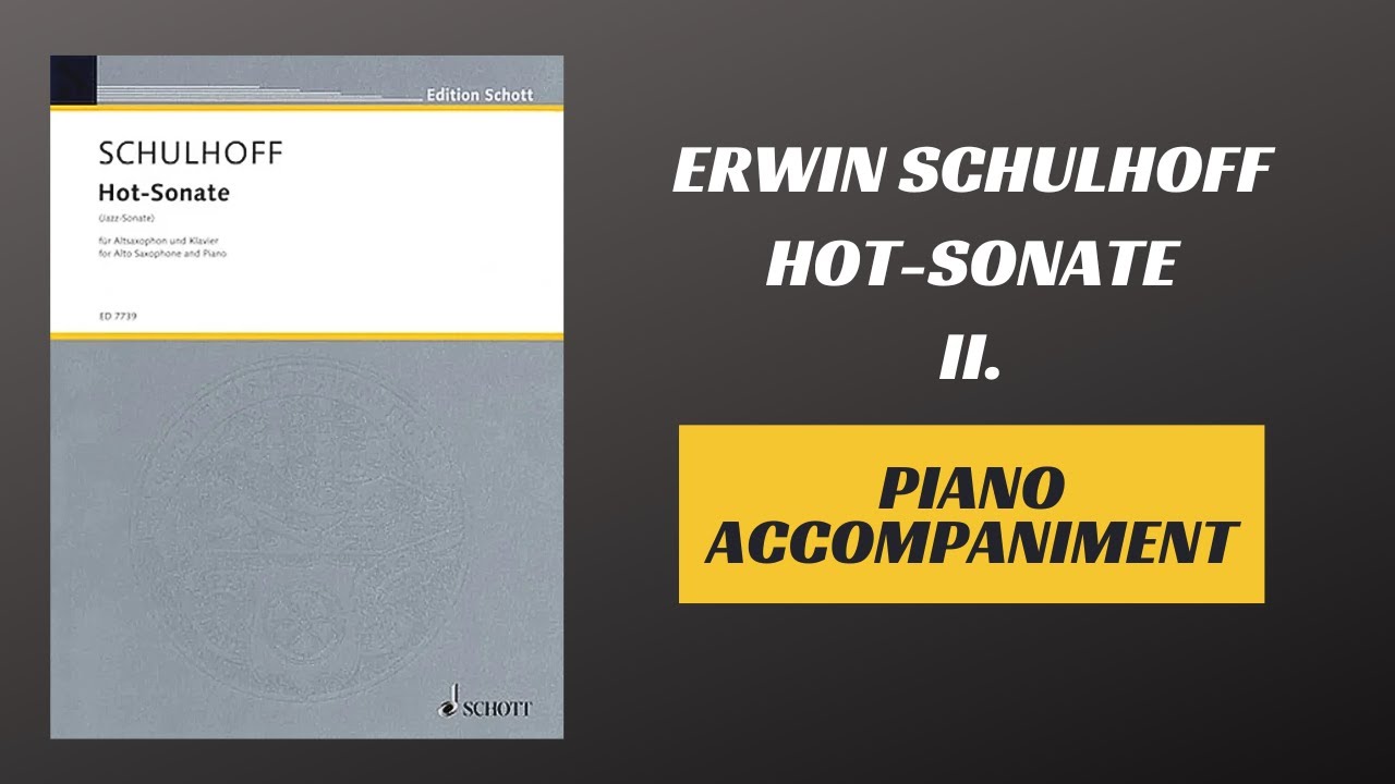 Erwin Schulhoff - Hot-Sonate, mvt. II (Piano Accompaniment)