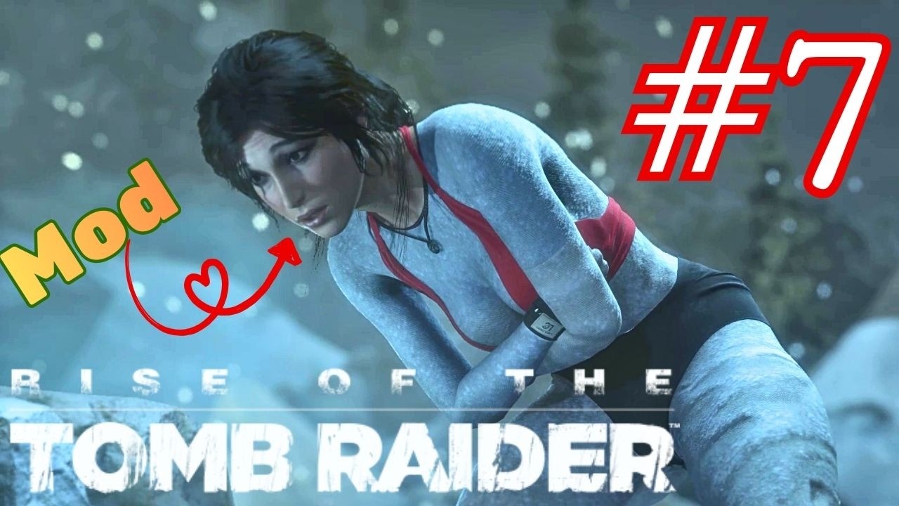Rise of the Tomb Raider Gameplay Lara Mod