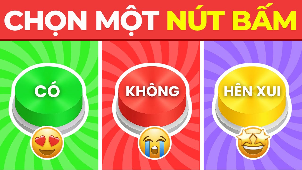 Chọn Một Nút...! Thử Thách Chọn CÓ hoặc KHÔNG hoặc HÊN XUI🟢🔴🟡 | BuBo Quiz