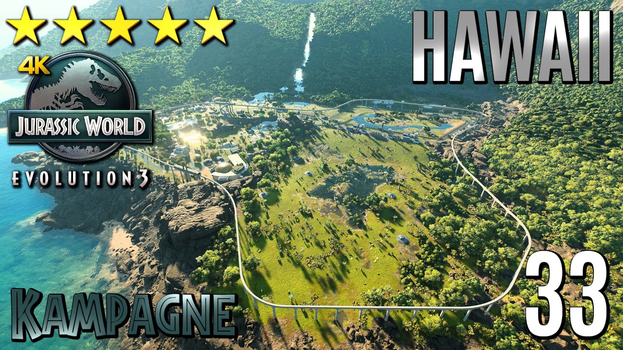Jurassic World Evolution 3: Kampagne [33] • Kauai, Hawaii • Besichtigung des 5-Sterne-Parks
