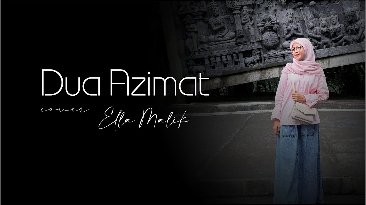 TAMIMATANI | DUA AZIMAT (Versi Al-Aqso) Cover Ella Malik