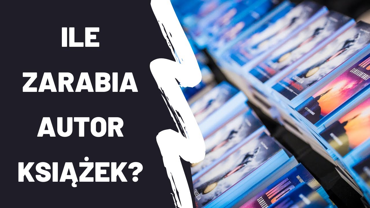 Ile zarabia autor na pisaniu książek?