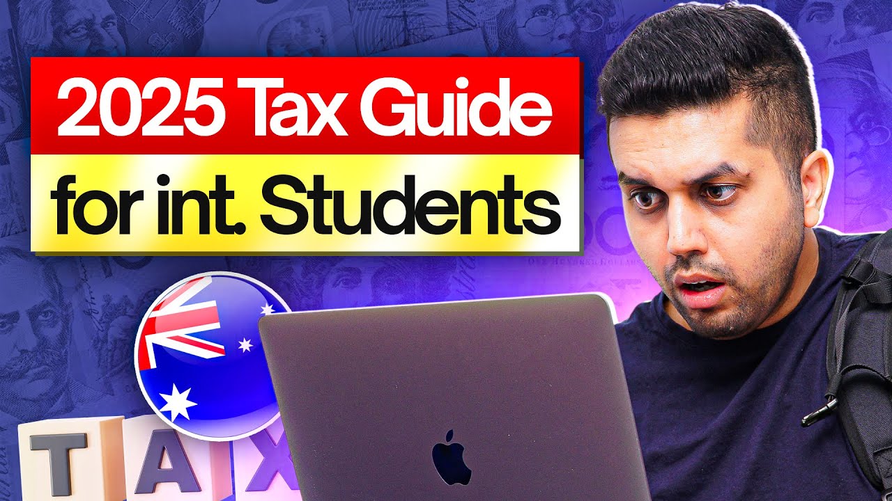 2025 New Tax Guide for International Students in Australia