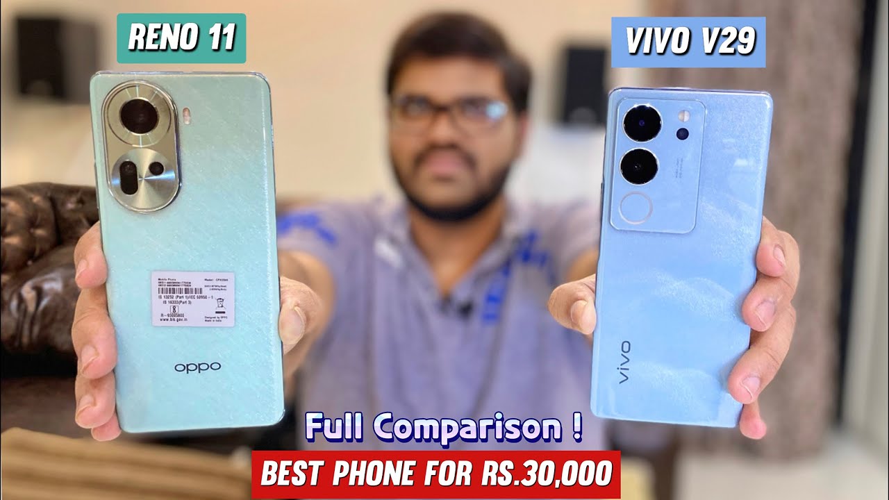 Oppo Reno 11 Vs Vivo V29 Full Comparison 🔥 | *KAUNSA BETTER PHONE HAIN* ?