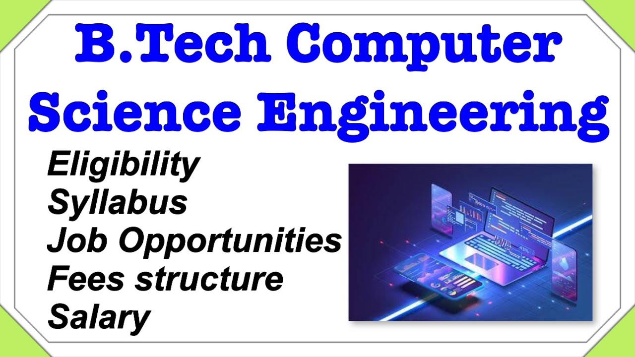 BTech Computer Science Engineering Course details | Eligibility | Admission procedure  in Tamil