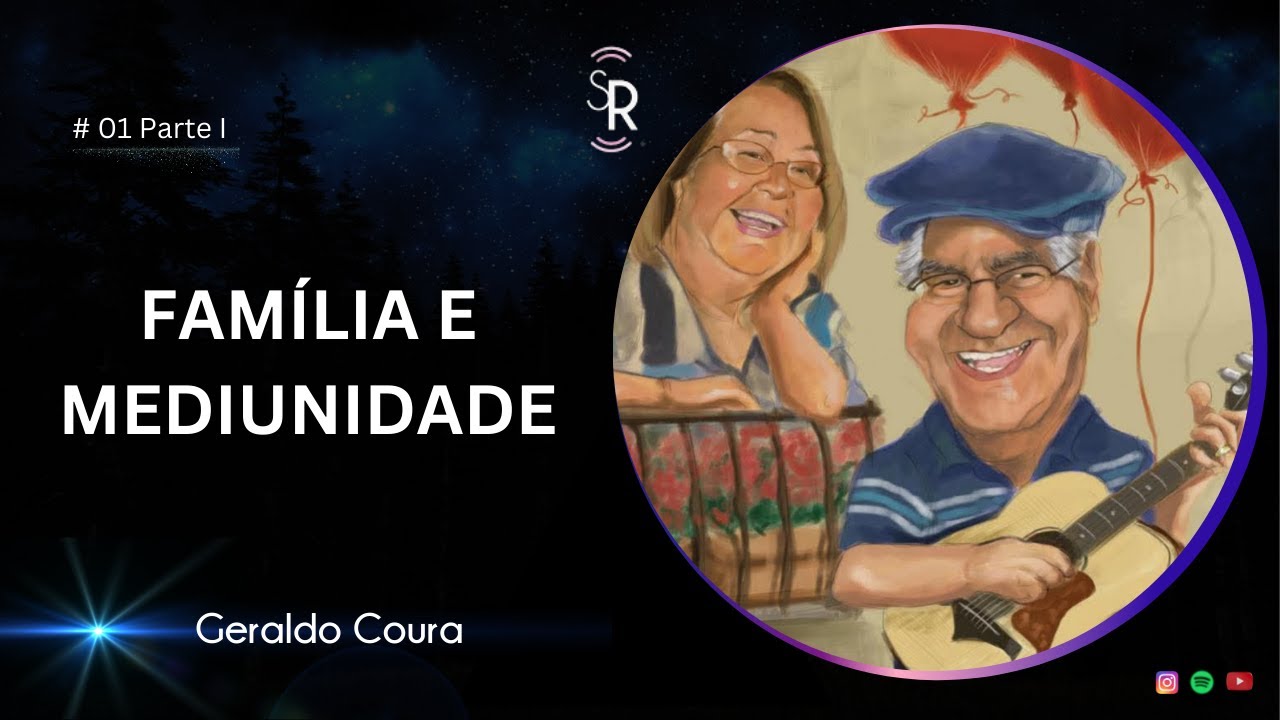Família e Mediunidade | Geraldo Coura - Parte I | #curas #caridade, #ChicoXavier