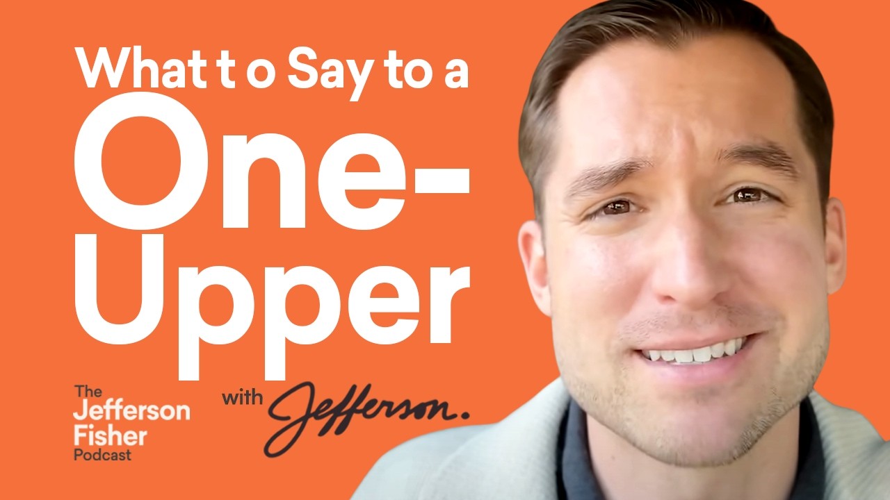 what to say to someone who always tries to one-up you