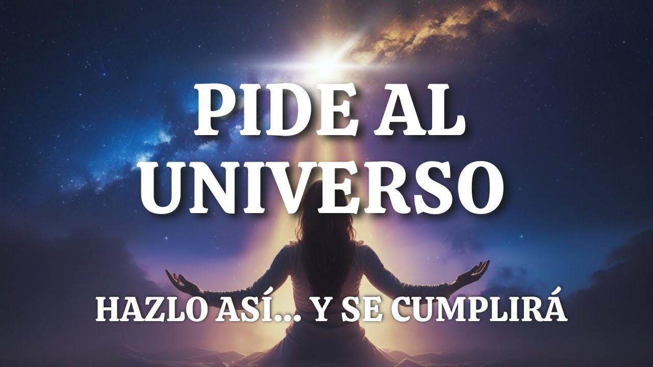 Pide al universo y recibe rápido. Meditación guiada para manifestar con fe.
