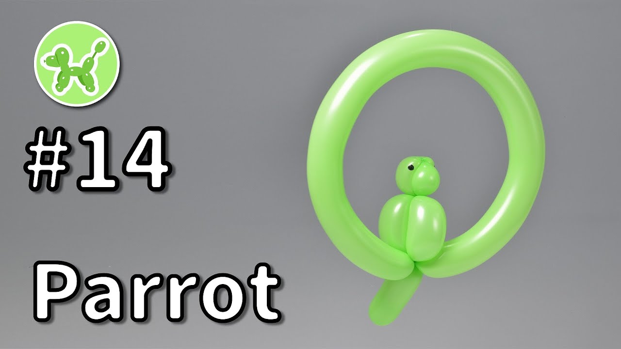 Parrot - Balloon Animals for Beginners #14 / バルーンアートの基本 #14 (オウム)