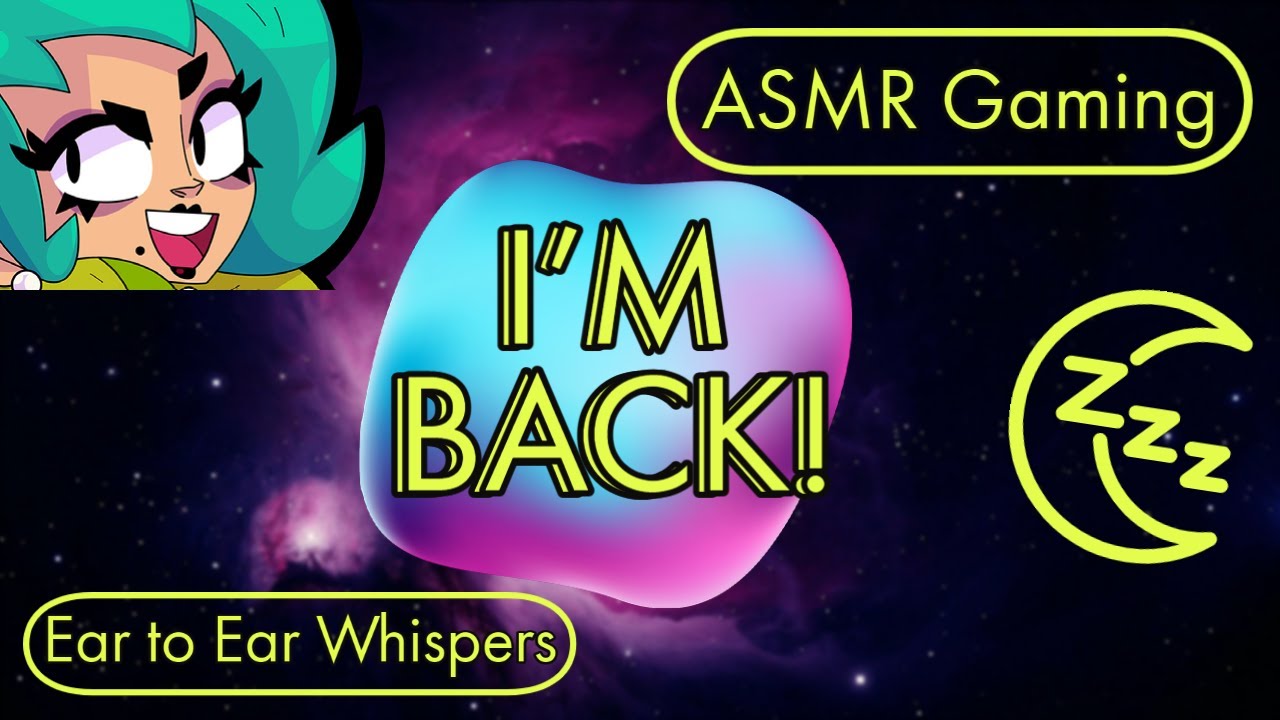ASMR Brawl Stars - I'M BACK! Huge New Update (Ear to Ear Whispers)