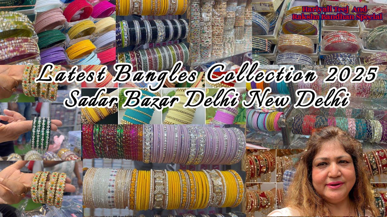 “Sadar Bazar Rakhi & Teej Shopping 2025 | Cheapest Glass Bangles & Kada for Hariyali Teej”