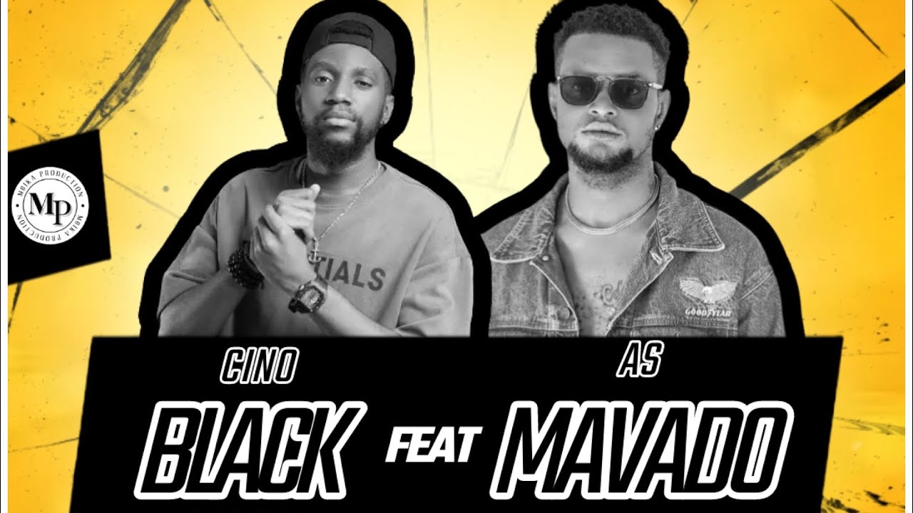 CINO BLACK FEAT AS MAVADO - NA NKÔ