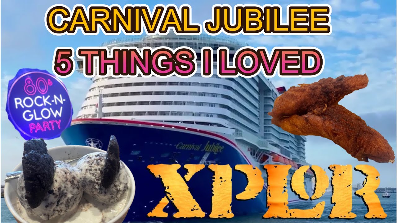 Carnival Jubilee - Top 5 Things I Loved (Feb 2025)