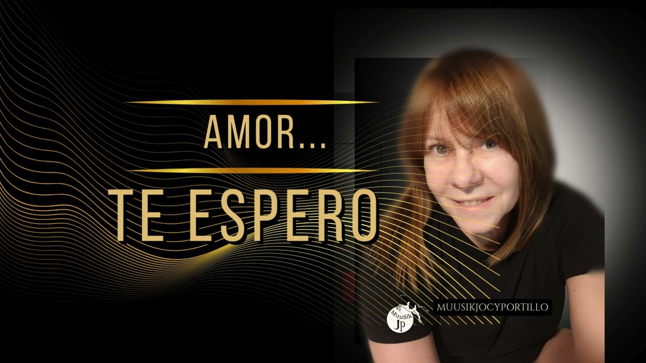 AMOR...YO TE ESPERO 