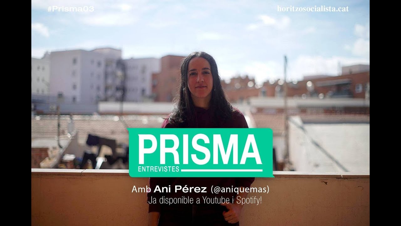 #Prisma03 amb Ani Pérez