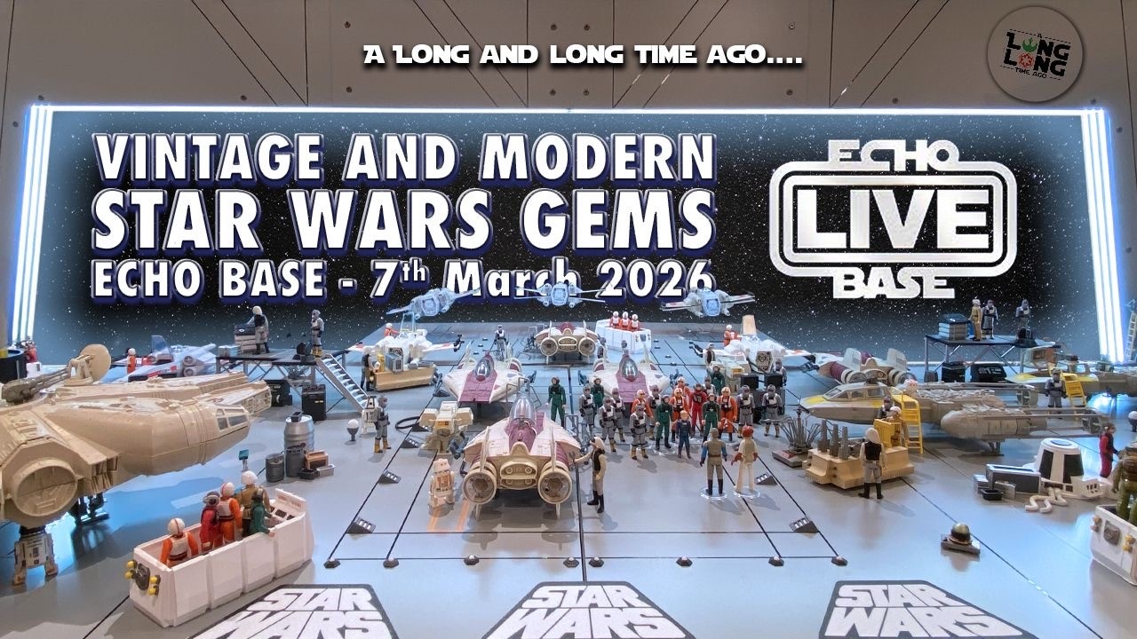 Star Wars Toy Hunting at Echo Base Live - 7th March 2026