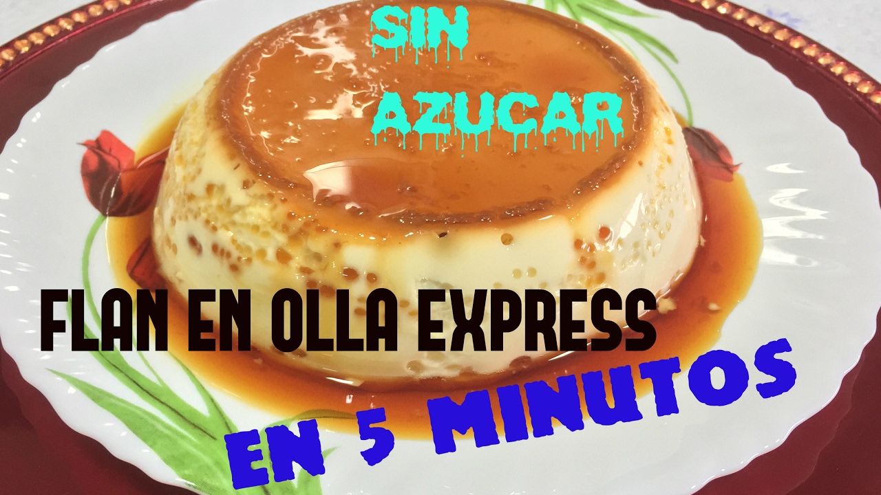 Flan Casero I Sin azúcar I Apto para Diabéticos I en Olla Express en 5 Minutos I Bajo en Calorías