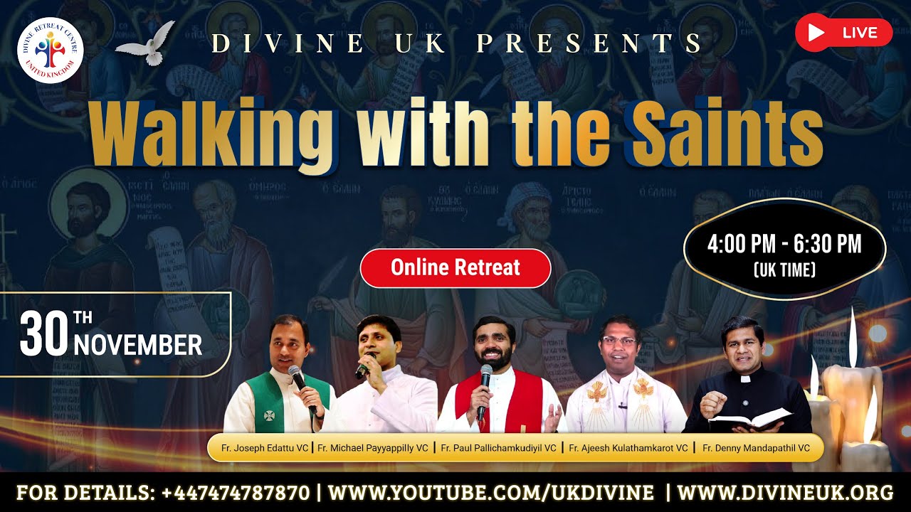 (LIVE) Walking with the Saints (30 November 2025) Divine UK
