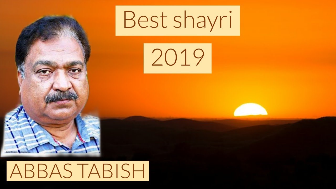 Abbas Tabish | Best Shayri | heart Touching | 2020