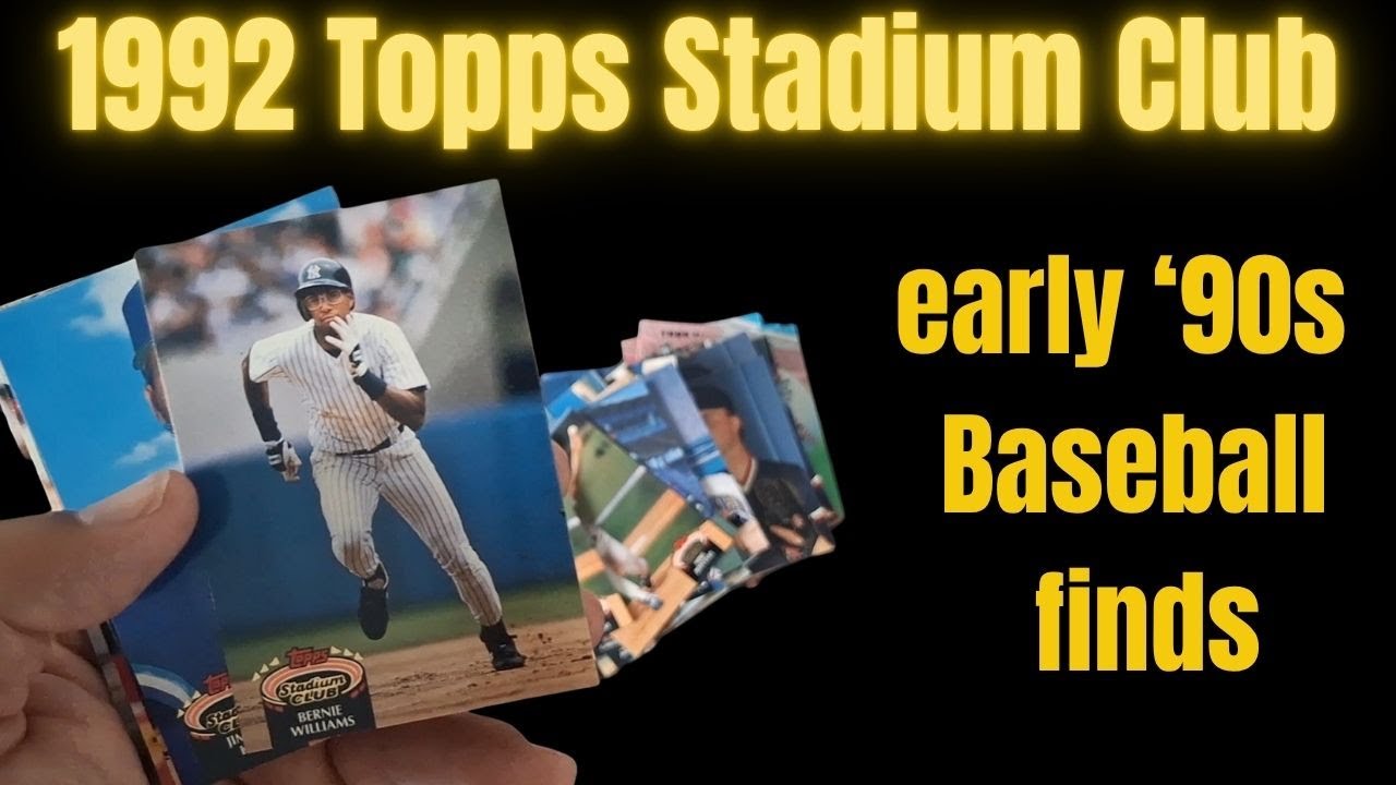 '92 Stadium Club Baseball review pt 1 ( including Edgar Martinez and Bernie Williams)