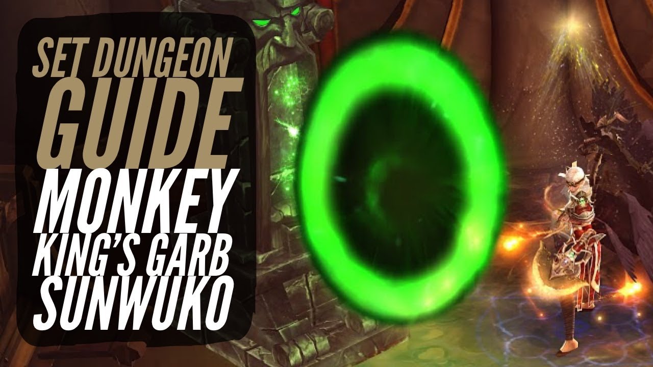 Diablo 3 - Monk - Monkey King's Garb / Sunwuko - Set Dungeon Guide