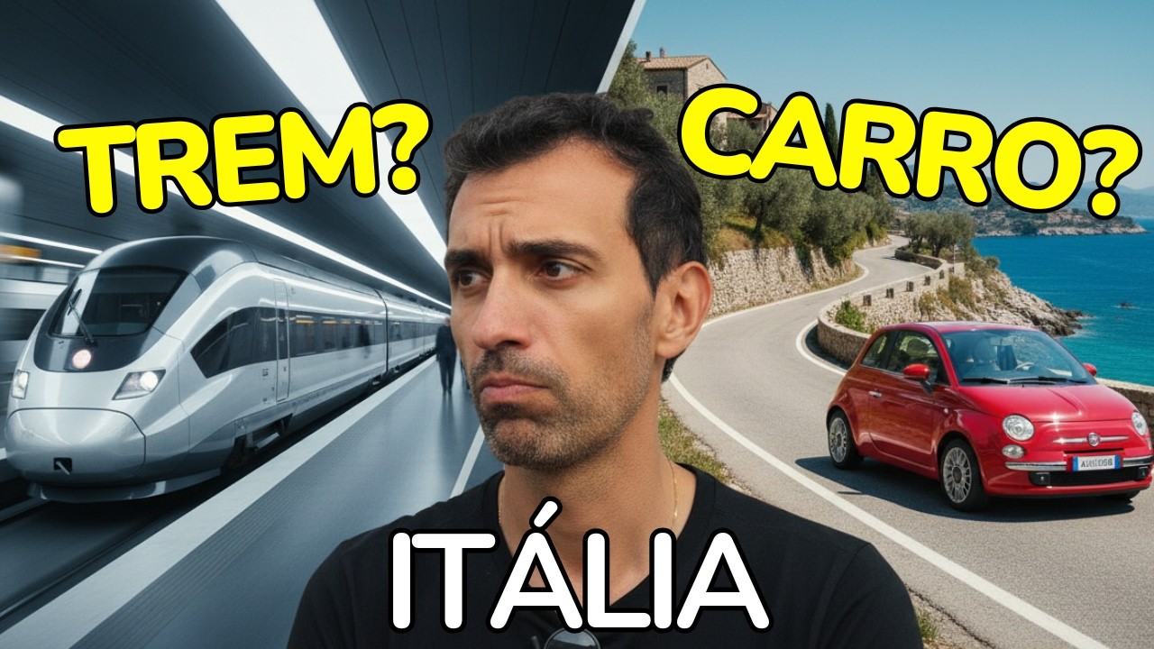 TREM ou CARRO (ou avião) na ITÁLIA? Qual escolher?