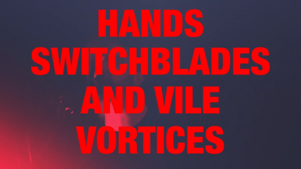 Chorosia - Hands, Switchblades, and Vile Vortices