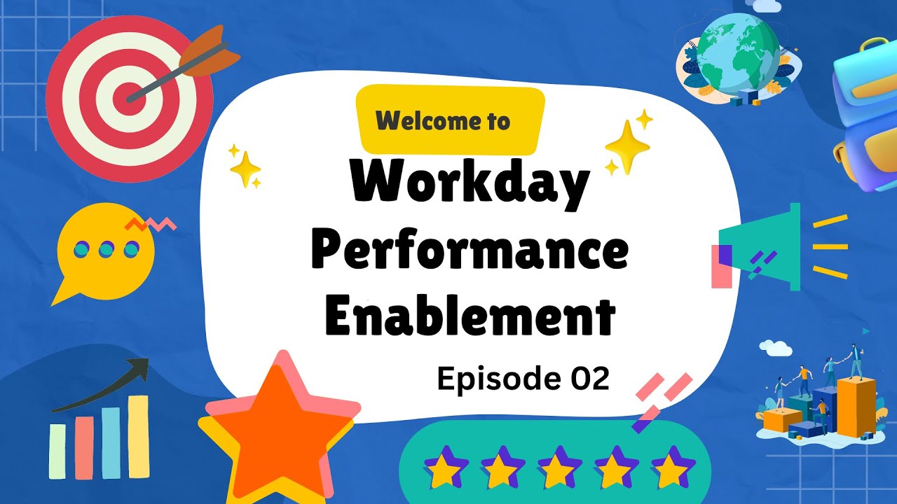 Workday Performance Enablement Part 2 Goal