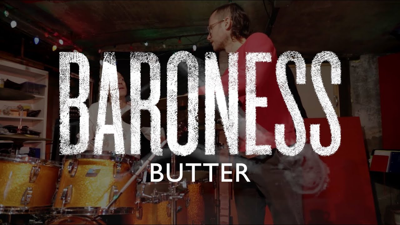 Baroness - Butter [Making 'Gold & Grey']