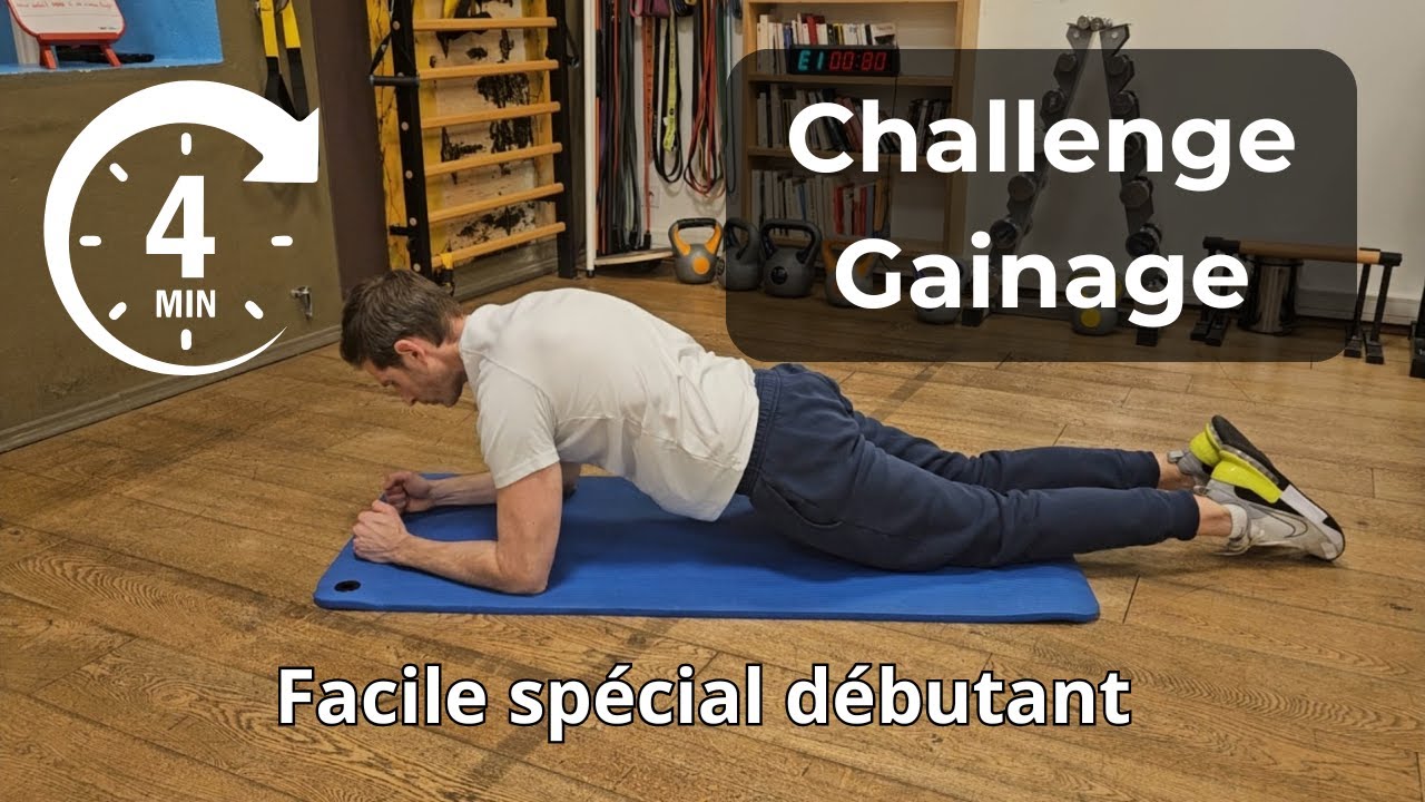 Challenge gainage débutant 4 minutes pour renforcer abdos et dos
