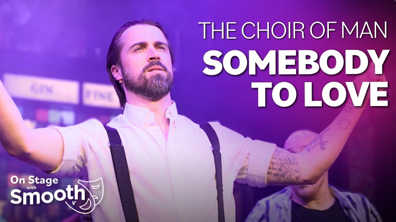The Choir of Man cast perform powerful 'Somebody to Love' by Queen | Smooth Radio