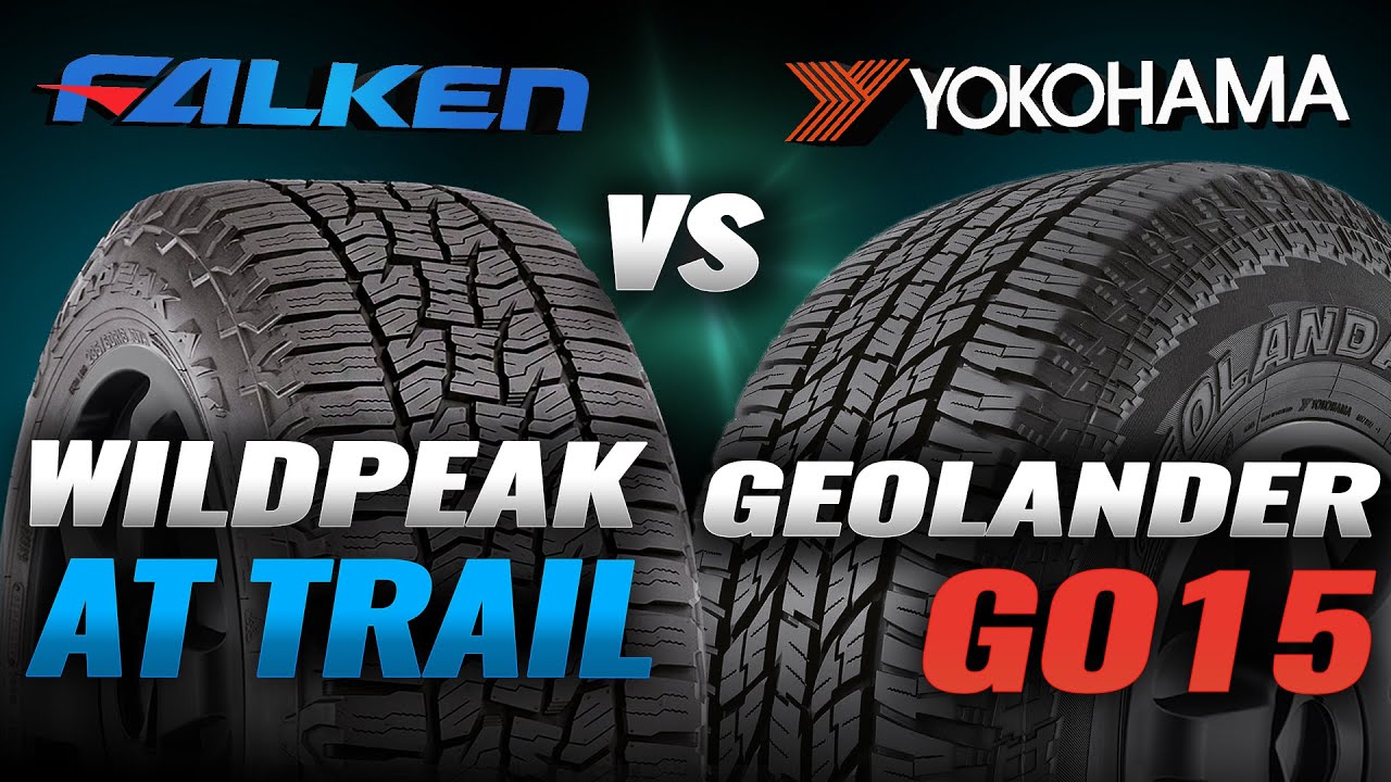 Falken Wildpeak AT Trail против Yokohama Geolander G015
