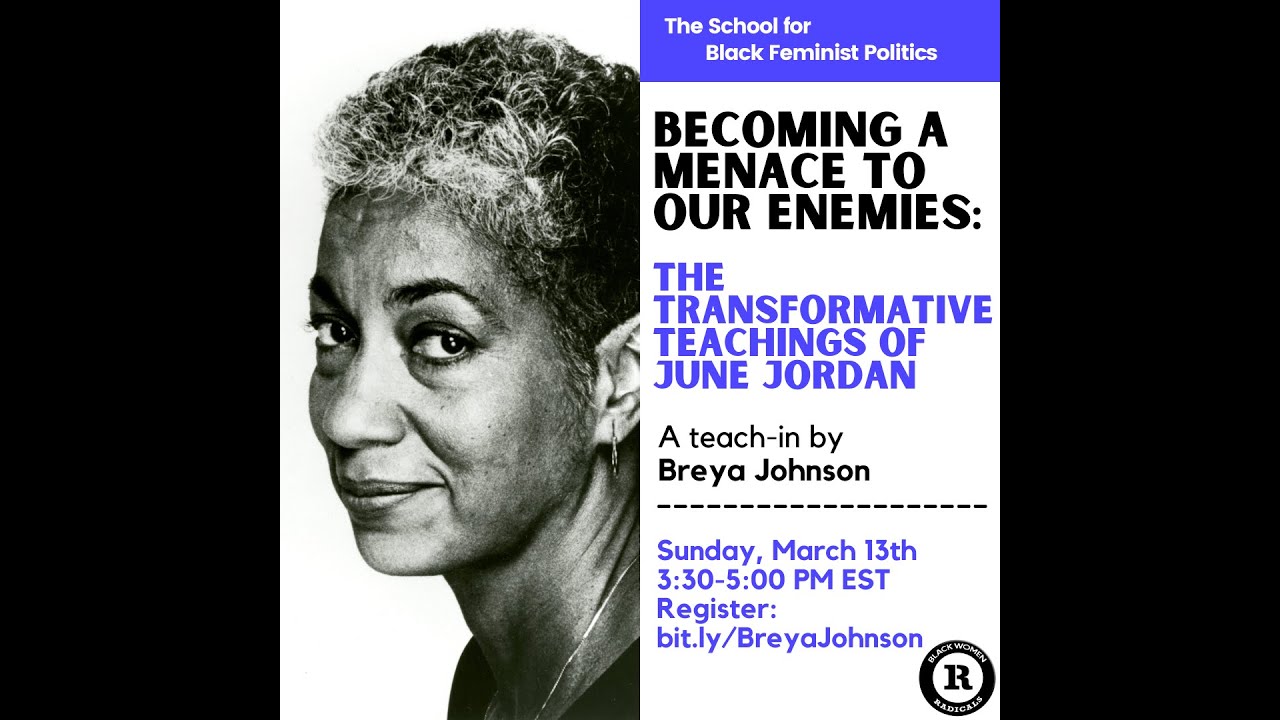 Becoming a Menace to Our Enemies: The Transformative Teachings of June Jordan by Breya Johnson