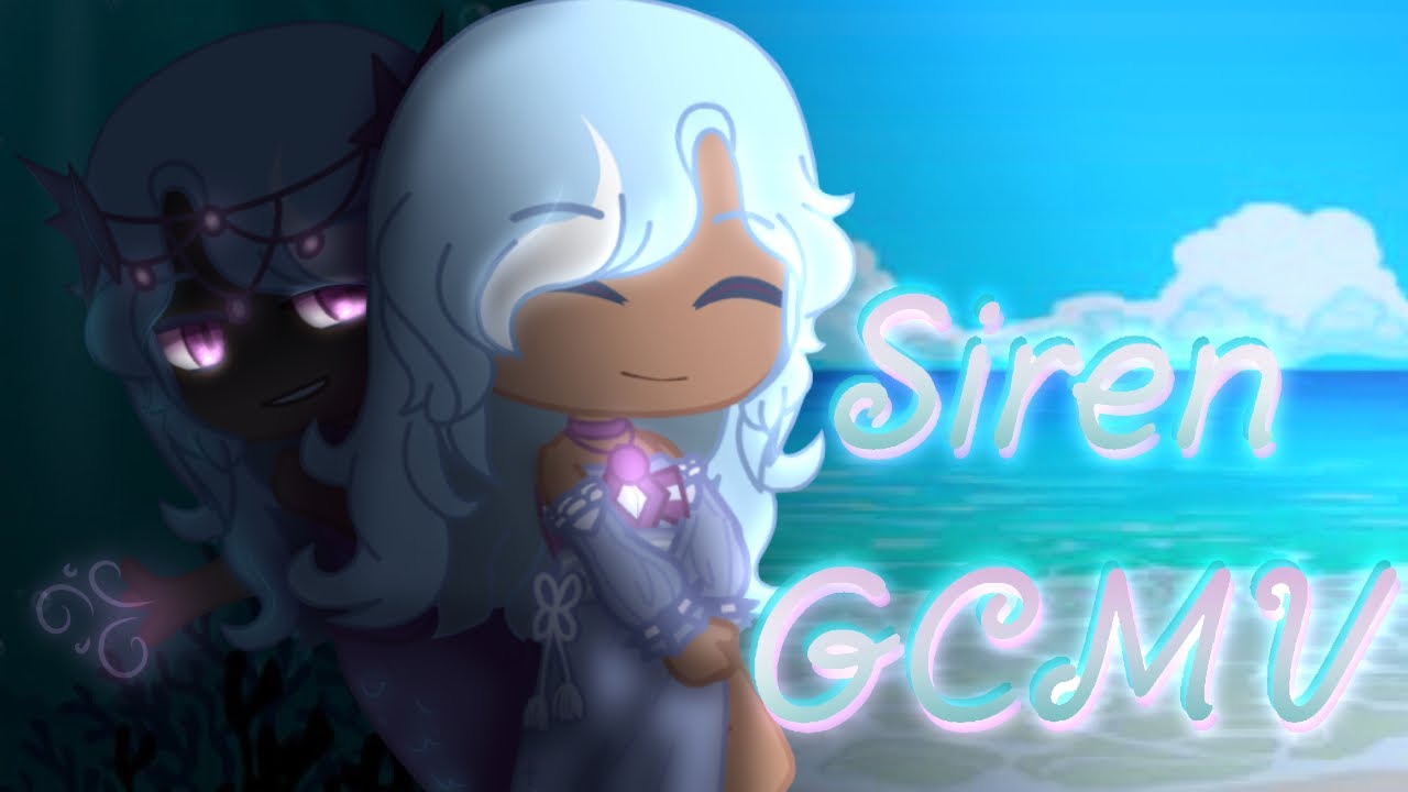 Siren | GCMV | Gacha Club Music Video