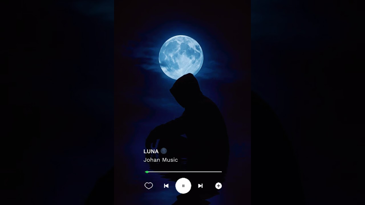 LUNA🌑 Johan Music