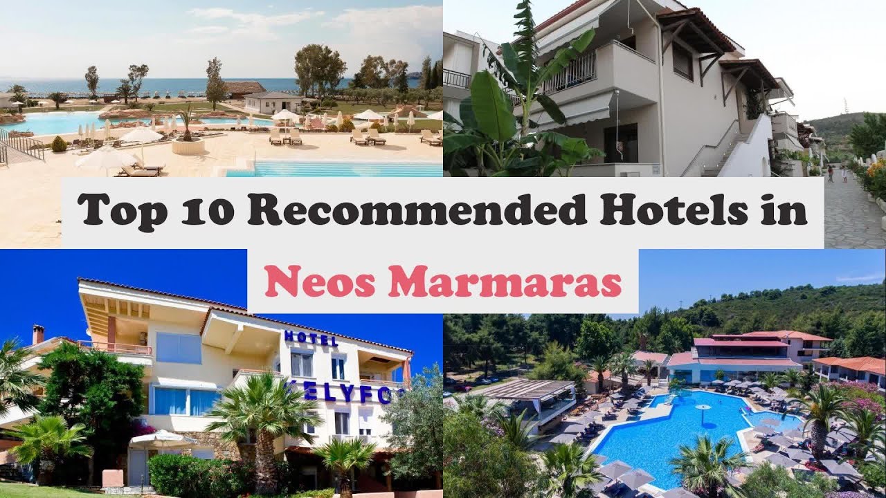 Top 10 Recommended Hotels In Neos Marmaras | Best Hotels In Neos Marmaras