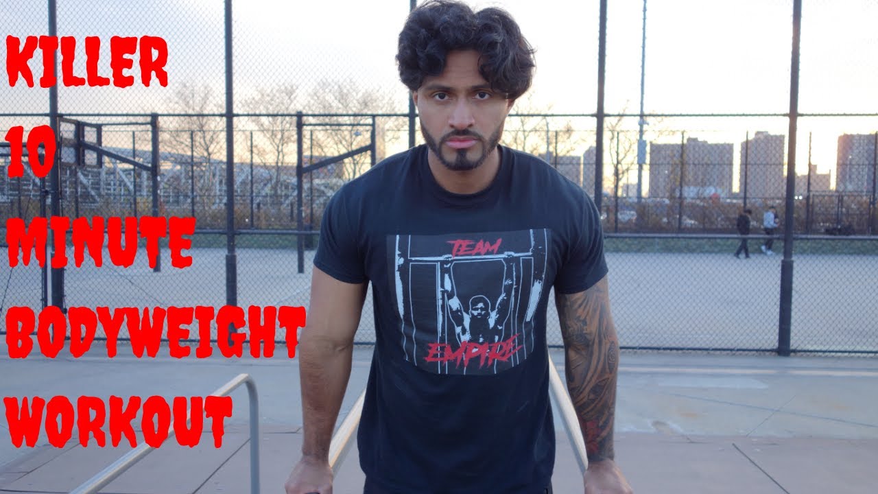 Killer 10 Minute Bodyweight Workout - Stylez | That's Good Money