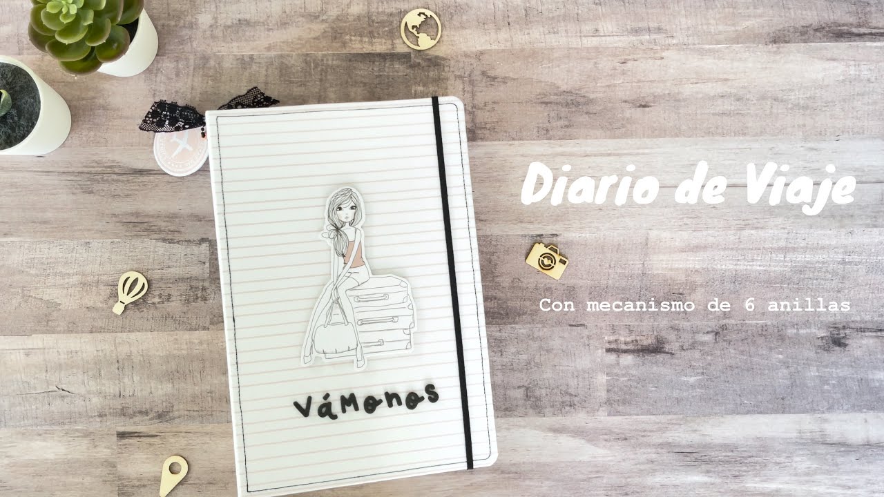 Diario de viaje SÚPER FÁCIL con mecanismo de 6 anillas: una estructura con infinitas posibilidades!!