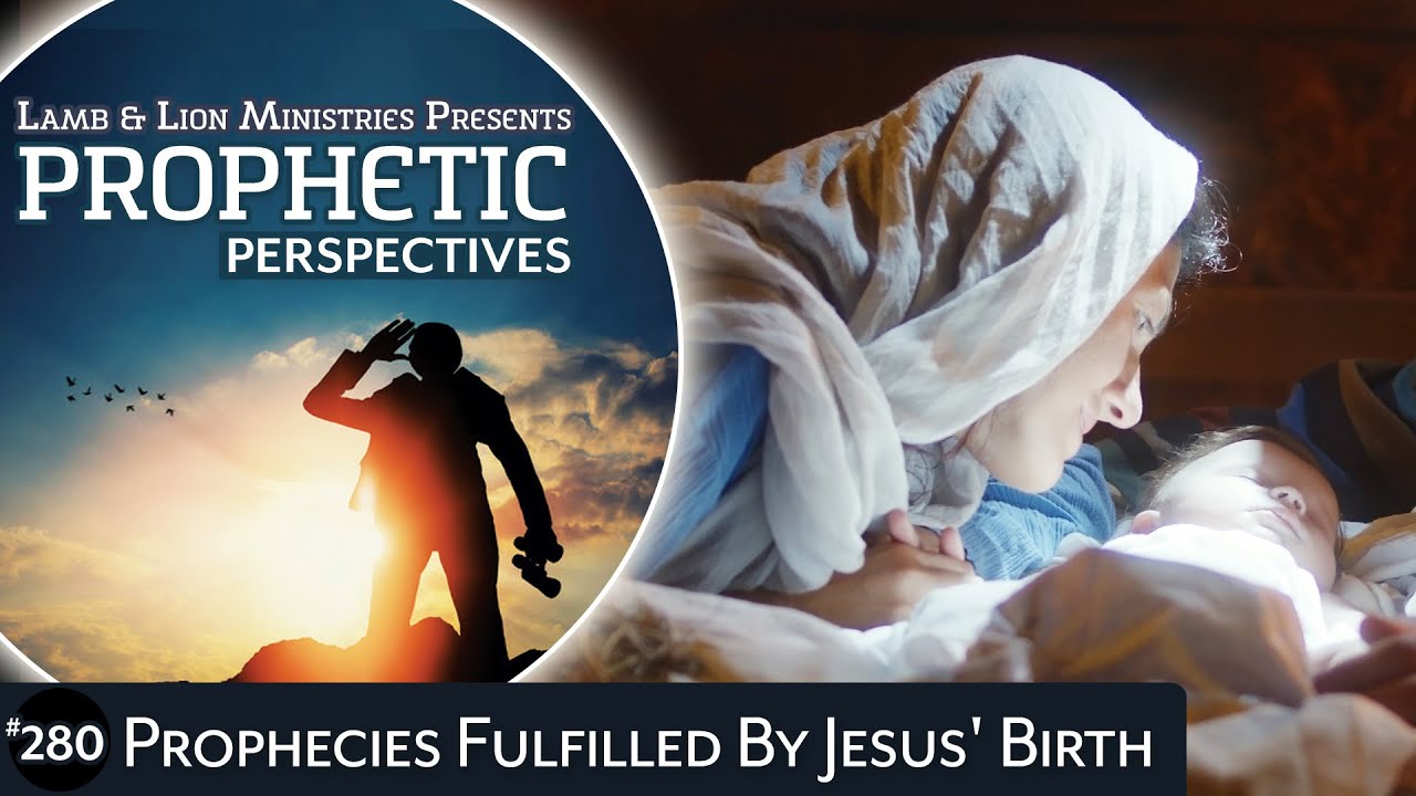 Prophecies Fulfilled By Jesus' Birth