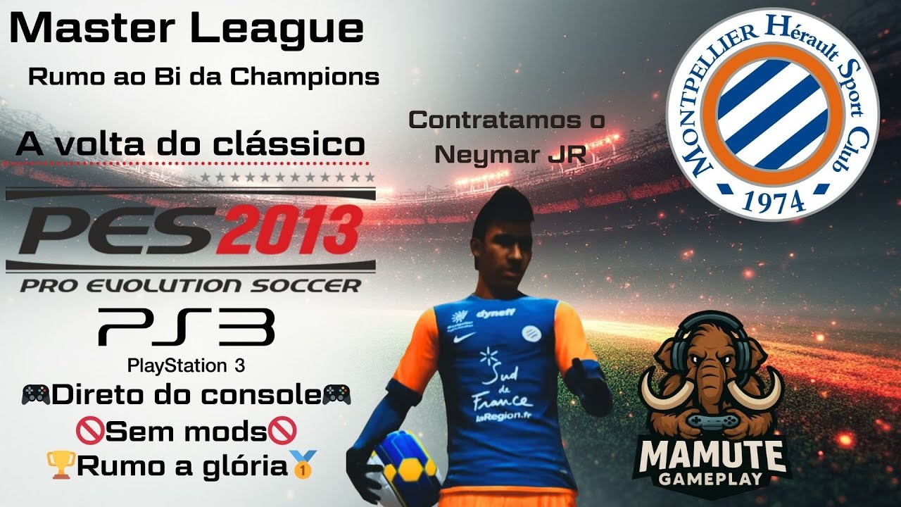 🔴AO VIVO  |⚽ PES 2013 – Master League Montpellier SC🏆🎮 #29