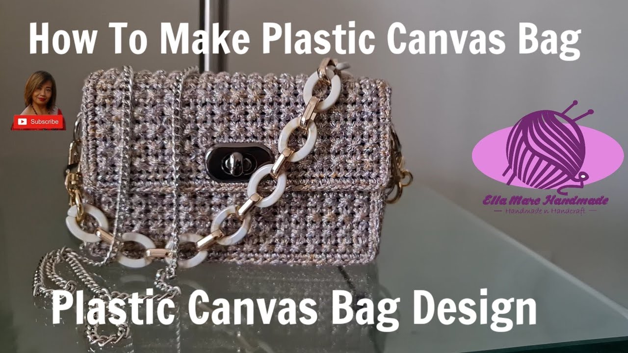 How To Make Plastic Canvas Bag